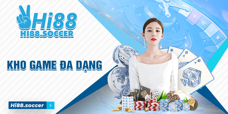 Giới thiệu Hi88 - Sân chơi giải trí uy tín số 1 năm 2024 2 Kho game Hi88 phong phú và chất lượng