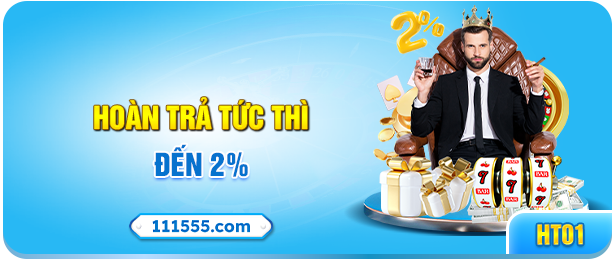 Khuyến mãi hoàn trả tức thì lên tới 2%